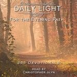 Daily Light for the Evening Path