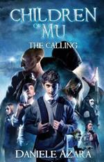 Children of Mu: The Calling