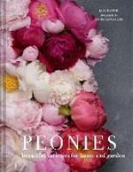 Peonies: Beautiful Varieties for Home and Garden