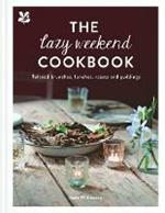The Lazy Weekend Cookbook: Relaxed Brunches, Lunches, Roasts and Sweet Treats