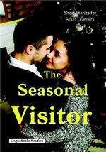 The Seasonal Visitor