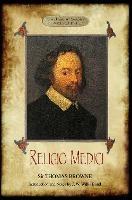 Religio Medici: The Religion of a Physician; With Introduction and Notes by J. W. Willis Bund (Aziloth Books)