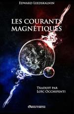 Les courants magnetiques