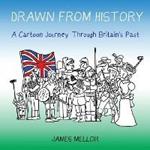 Drawn from History: A Cartoon Journey Through Britain's Past