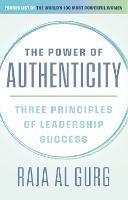 The Power of Authenticity: Three Principles of Leadership Success