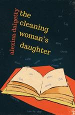 The: Cleaning Woman's Daughter