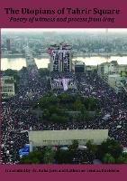 The Utopians of Tahrir Square