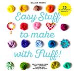 Easy Stuff to Make with Fluff