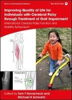 Improving Quality of Life for Individuals with Cerebral Palsy through Treatment of Gait Impairment: International Cerebral Palsy Function and Mobility