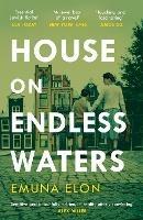 House on Endless Waters