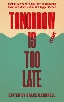 Tomorrow Is Too Late: An International Youth Manifesto for Climate Justice