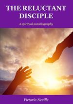 The Reluctant Disciple