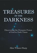 Treasures in the Darkness