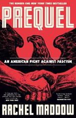 Prequel: An American fight against fascism