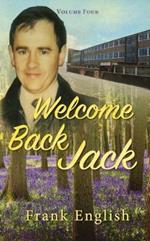 Welcome Back Jack: Volume Four