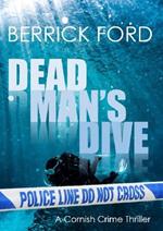 Dead Man's Dive: A Cornish Crime Thriller