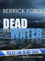 Dead Water: A Cornish Crime Thriller