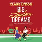 Big London Dreams