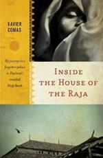 Inside the House of the Raja: My journey to a forgotten palace in Thailand's troubled Deep South