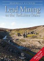 Bradwell's Images of Yorkshire Dales Lead Mining