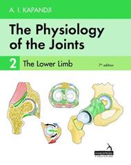 The Physiology of the Joints - Volume 2: The Lower Limb