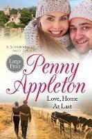 Love, Home At Last: Large Print Edition