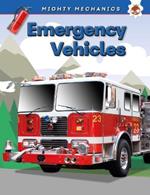 Emergency Vehicles - Mighty Mechanics