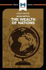 An Analysis of Adam Smith's The Wealth of Nations