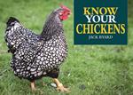 Know Your Chickens