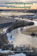 Green Development or Greenwashing?: Environmental Histories of Finland