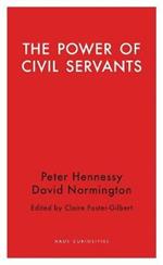 The Power of Civil Servants