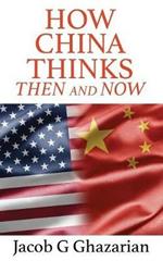 How China Thinks: Then and Now