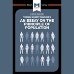 The Macat Analysis of Thomas Robert Malthus's An Essay on the Principle of Population