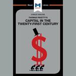 The Macat Analysis of Thomas Piketty's Capital in the Twenty-First Century