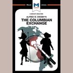 The Macat Analysis of Alfred W. Crosby's The Columbian Exchange