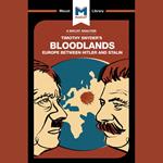 The Macat Analysis of Timothy D. Snyder's Bloodlands: