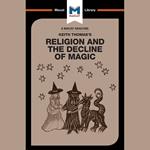 The Macat Analysis of Keith Thomas's Religion and the Decline of Morality