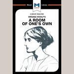 The Macat Analysis of Virginia Woolf's A Room of One's Own