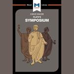 The Macat Analysis of Plato's Symposium