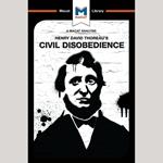 The Macat Analysis of Henry David Thoreau's Civil Disobedience