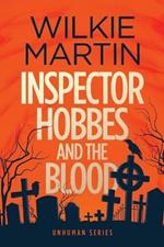 Inspector Hobbes and the Blood: (Unhuman I) Comedy Crime Fantasy - Large Print