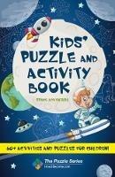 Kids' Puzzle and Activity Book: Space & Adventure!: 60+ Activities and Puzzles for Children