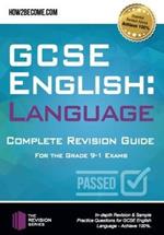 GCSE English is Easy: Language: Complete Revision Guidance for the grade 9-1 Exams.