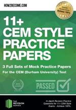 11+ CEM Style Practice Papers: 3 Full Sets of Mock Practice Papers for the CEM (Durham University) Test: In-depth Revision Practice Questions for 11+ CEM Style Exams - Achieve 100%.