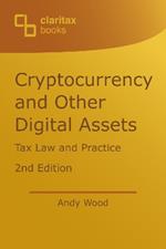 Cryptocurrency and Other Digital Assets: Tax Law and Practice