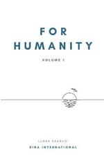 For Humanity: Volume 1