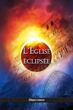 L'Eglise eclipsee