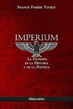 Imperium: La Filosofia de la Historia y de la Politica