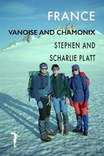 France: Vanoise and Chamonix