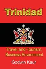 Trinidad: Travel and Tourism, Business Environment